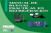 MANUAL DE BUENAS PRACTICAS EN PRACTICAS EN … · Manual Buenas Prácticas en Refrigeración SEAM/PNUD/PNUMA – Paraguay 3 LIMITE DE RESPONSABILIDAD La información y procedimientos