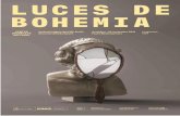 LUCES DE BOHEMIA - cdn.mcu.escdn.mcu.es/wp-content/uploads/LUCES-DE-BOHEMIA_dossier-1.pdf · Dramaturgo, cuentista y poeta, provocativo y extravagante, su estilo literario evolucionó