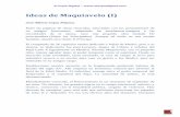 Ideas de Maquiavelo (I) - elespiadigital.com de Maquiavelo.pdf · El Espía Digital – 1 Ideas de Maquiavelo (I) José Alberto Cepas Palanca Entre las páginas de obras renacidas,