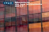 Memòria de les activitats 2017 - docs.itec.catdocs.itec.cat/c/memoria-cat-2017.pdf · Edita: Departament de Comunicació de l’Institut de Tecnologia de la Construcció de Catalunya