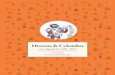 Historia de Colombia - bibliotecanacional.gov.cobibliotecanacional.gov.co/es-co/proyectos-digitales/historia-de... · Historia de Colombia y sus oligarquías (1498 - 2017) Capítulo