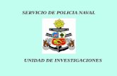 SERVICIO DE POLICIA NAVAL - …s9814284b6b4fad80.jimcontent.com/download/version/1430660654/module... · servicio, por lo que su inobservancia será objeto de la respectiva sanción