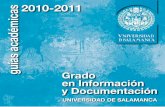 Grado en Informacion Documentacion 2010-2011exlibris.usal.es/.../guias_academicas/2010_2011_Grado_Informacion.pdf · calificación, y separando por un periodo de al menos siete días