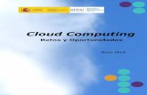 Cloud Computing - ontsi.red.es · automatización del Servicio de Atención al Cliente y su integración en un web Site..... 248 4.3.4 Aumento de la productividad del departamento