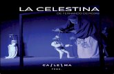 D La Celestina-Dossier-ver2-maria - esarteycultura.comesarteycultura.com/wp-content/uploads/docdos20180910183927.pdf · Es el libro español que, después de El Quijote, más se ha