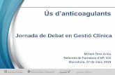 Jornada de Debat en Gestió Clínica - gestor.camfic.catgestor.camfic.cat/Uploads/ITEM_11066_FORM_7512.pdf · gencat.cat/ics 5 77.723 Pacients que inicien nou TAO en 2014-2017 i diagnòstic