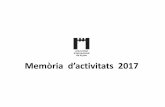 Memòria d’activitats 2017 - universitatdelapau.org · Aquest curs 2017 –2018, iniciat al setembre, estarà dedicat a les Revolucions , a figures i pensaments revolucionaris,