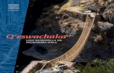 Q’eswachaka - americanindian.si.edu · culturales de un puente colgante de hierba de diseño Inka. II. Utilice el material de referencia en este afiche, “Tawantinsuyu—El Imperio