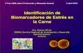 Identificación de Biomarcadores de Estrés en la Carne · la Carne Dra. Mamen Oliván SERIDA (Servicio Regional de Investigación y Desarrollo Agroalimentario) Asturias V Foro INIA