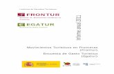 FRONTUR Informe anual 2011 - estadisticas.tourspain.esestadisticas.tourspain.es/es-ES/estadisticas/egatur/Anuales/Movimientos... · Movimientos Turísticos en Fronteras (Frontur)