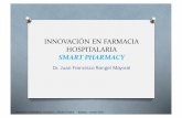 7 Innovación en Farmacia Hospitalaria 16Octubre2017areasaludbadajoz.com/images/stories/farmacia_hospitalaria.pdf · OUTLINE O Fármacos Innovadores: Valor, Data Science O Medicina