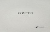 FOSTER COLLECTIONS - inalco.es · FOSTER Foster encarna a la perfección la sencillez y elegancia del cemento con un suave pulido. Neutra, contemporánea y versátil, esta colección