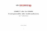 CMCT de la OMS Compendio de indicadores - who.int · El Compendio de indicadores del CMCT de la OMS incluye los indicadores cuantitativos usados en la sección 2 del instrumento de