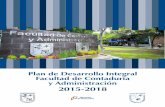 Plan de Desarrollo Integral y Administración 2015-2018planeacion.uaq.mx/docs/pide/Plan-de-Desarrollo-Integral-Facultad-de... · ministración fue la primera en iniciar actividades