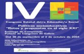 Políticas socioeducativas “Retos y propuestas en el siglo XXI”sid.usal.es/idocs/f1/act16294/programa_educador_social.pdf · importantes en la actualidad para la profesión. Para