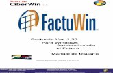Factuwin Ver. 1.20 Para Windows Automatizando el Futuro ...ciberwin.net/Manuales/factuwin_manual.pdf · BITACORA DE MOVIMIENTOS Bitácora de transacciones por usuario. POR USUARIOS