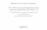 21 Piezas progresivas para guitarra Vol. 2 · HERNÁN NAVARRO 21 Piezas progresivas para guitarra Vol. 2 I.MEDIEVO Y RENACIMIENTO II.BARROCO III.ROMANTICISMO