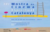 XIV Mostra de Cinema Espiritual Catalunya · teca; films dirigits per directors com Martin Scorsese o Mel Gibson; pel·lícules que fan visibles diferents tradicions religioses, i