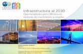 Infraestructura al 2030 - cmic.org.mx · Se estima que el tráfico de pasajeros se duplicará hacia el 2030 Source: ICAO , Airbus Global Market Forecast, 2010 Cada 15 años se duplica