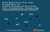 Estrategias de diseño e implementación de cursos online 1| · Identificación de la estrategia didáctica a seguir. Determinación de la estructura de la capacitación y la duración.