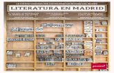 Literatura en Madrid - esmadrid.com · sur del Barrio de las Letras, se imprimió en 1605 la primera ... El ingenioso hidalgo Don Quijote de La Mancha, que suele decirse que es el