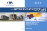 INFORME COMPORTAMIENTO SECTOR REAL DE LA ECONOMÍA Estudio... · El sector construcción de edificaciones aportó al PIB, a precios constantes para el año 2014, un valor de 16.56