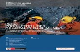 PERÚ: PRODUCTOR LÍDER DE METÁLES EN EL MUNDO · ción de Minera Shouxin Peru S.A. coadyuvó a un aumento de 16.9% de la producción de hierro en el acumulado de enero a mayo de