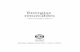 Energías renovables - sistemamid.comsistemamid.com/panel/uploads/biblioteca/1/534/569/3126.pdf · ducto de la combustión de los combustibles fósiles, como el CO 2, gas que tiene