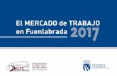 1 El MERCADO de TRABAJO en Fuenlabrada 2017cife-fuenlabrada.es/wp-content/uploads/2018/10/Mercado-Trabajo-Fuenla... · de Fuenlabrada y sus tendencias, aportando un análisis compren-