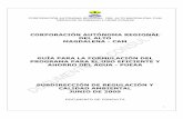 CORPORACIÓN AUTÓNOMA REGIONAL DEL ALTO MAGDALENA - … · riego y drenaje, producción hidroeléctrica y demás usuarios del recurso hídrico (Artículo 1 Ley 373 de 1997). CORPORACIÓN