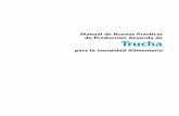 Manual de Buenas Pr⁄cticas de ProducciŠn Acu™cola de Trucha · 8 de Trucha para la Inocuidad Alimentaria importados de terceros países, requieren ser producidos bajo control