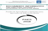 PAES - mined.gob.sv Info_ PAES2018 web.pdf · 6 PAES 2018 Presentación El Ministerio de Educación evalúa los conocimientos y capacidades de los estudiantes que finalizan sus estudios
