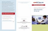 Alta Presión Arterial - umpquachc.orgumpquachc.org/wp-content/uploads/2017/03/uchc-bp-brochure-spanish.pdf · La mayoría de la gente con presión arterial alta se siente bien y