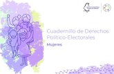 Cuadernillo de Derechos Político-Electorales - iecm.mx · La Declaración Universal de Derechos Humanos, determina que todos los seres humanos nacen libres e iguales en dignidad