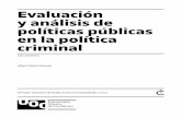 y análisis de Evaluación políticas públicas en la política ...openaccess.uoc.edu/webapps/o2/bitstream/10609/92529/4/Política... · CC-BY-NC-ND • PID_00190837 Evaluación y
