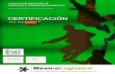 Asociacion Mexicana de Logistica y Cadena de Suministroaml.org.mx/certificacion-AML/pdf/CERTIFICACION-AML_Pro-Global_Yo... · 1) Certificado (al aprobar el examen en línea); 2) Materiales