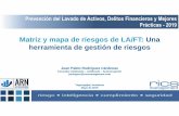 Matriz y mapa de riesgos de LA/FT: Una herramienta de ...antiriskn.com/.../05/...Pablo-Rodriguez-Matriz-y-Mapa-Riesgo-LAFT-2019.pdf · ISO 31000 de 2009 1. Riesgo. 2. Gestión del