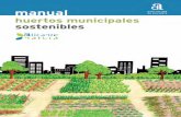 2 huertos municipales sostenibles - Diputación de Alicanteagenda21.diputacionalicante.es/documentos/manual_huertos.pdf · principales técnicas de cultivo ecológico aplicables a