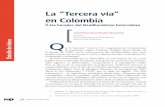 La “Tercera vía” en Colombia - files.puello-socarras ...files.puello-socarras.webnode.com.ar/200000071-385de395e1/Puello... · Relajando la histeria de la historia presente de