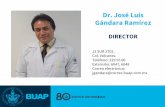 Dr. José Luis Gándara Ramírez - mederi.buap.mx2o3oy4onivel.pdf · Dr. José Luis Gándara Ramírez DIRECTOR 13 SUR 2702, Col. Volcanes. Teléfono: 229 55 00 Extensión: 6047, 6048