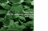 LOS MITOS de la prisión preventiva en Méxicosetecc.egobierno.gob.mx/files/2013/03/Los-Mitos-de-la-Prisión-Preventiva.pdf · 8 Gráfica 1. Además, la prisión preventiva es una