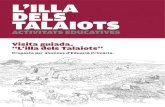 L’ILLA DELS TALAIOTS - museudemenorca.com ria.pdf · Es començarà la visita davant la Taula, fent una introducció als fillets de les tres parts que visitaran de l’exposició.