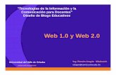 Web 1.0 y Web 2 - api.ning.comapi.ning.com/.../web1.0a2.0.pdf · Algo cambió Web 2.0 • Los usuarios se transforman en productores de contenido • Web colaborativa • Posibilidad