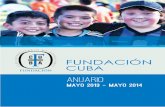 ANUARIO - fundacioncuba.org.ar 2013.pdfANUARIO 2013 | 2014 1 Fortalecer la misión social de CUBA, promoviendo actividades relacionadas con el desarrollo social, educacional, cultural