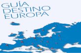 GUÍA A - Asesores en Turismo para Empresas e ... · en una guía para la movilidad que fuera accesible a todas las personas interesadas en moverse por Europa. El resultado es esta