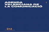 1 Any 2018 VALENCIANA DE LA COMUNICACIÓ · 1 – Agenda valenciana de la comunicació UPV AGENDA VALENCIANA DE LA COMUNICACIÓ Any 2018. Edita Unió de Periodistes Valencians Redacció