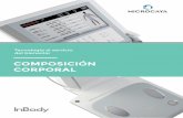 COMPOSICIÓN CORPORAL - composicion-corporal-inbody.com · Duración 1 min. Base de datos 100.000 mediciones Hoja de Resultados A4 (Agua Corporal 1 y 2, Adulto, Ticket Modo de postura