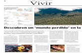 72 V Vivir - magonia.com · Descubren un ‘mundo perdido’ en la «Sólo hemos arañado la superficie» Vivir Aves F Los expedicionarios han encontra-do en la selva de las montañas