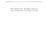 Proyecto Educativo - CRA Campos Castellanoscracamposcastellanos.centros.educa.jcyl.es/sitio/upload/Proyecto... · e) La propuesta pedagógica en los centros que impartan primer ciclo