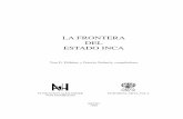 LA FRONTERA DEL ESTADO INCA - historiadelatinoamerica.comhistoriadelatinoamerica.com/wp-content/uploads/2018/02/La-Frontera-del... · de los habitantes locales. La mayoría de los